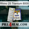 Rhino 25 Titanium 8000 11